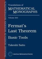 Takeshi Saito - Fermat's Last Theorem (Translations of Mathematical Monographs) - 9781470422165 - V9781470422165