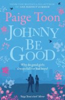 Paige Toon - Johnny be Good - 9781471129575 - V9781471129575