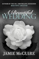 Jamie Mcguire - A Beautiful Wedding - 9781471133565 - V9781471133565