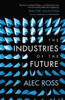 Hardback - The Industries of the Future - 9781471135262 - V9781471135262