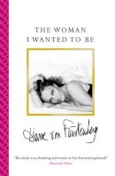 Diane Von Furstenberg - The Woman I Wanted to be - 9781471140297 - V9781471140297
