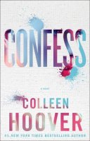 Colleen Hoover - Confess - 9781471148590 - 9781471148590