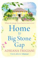 Adriana Trigiani - Home to Big Stone Gap - 9781471148934 - V9781471148934