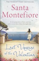 Santa Montefiore - Last Voyage of the Valentinapa - 9781471149672 - 9781471149672