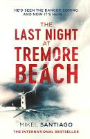 Mikel Santiago - The Last Night at Tremore Beach - 9781471150135 - V9781471150135