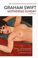 Graham Swift - Mothering Sunday - 9781471155246 - KSS0003064