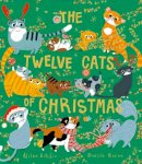 Alison Ritchie - The Twelve Cats of Christmas: Full of feline festive cheer, why not curl up with a cat - or twelve! - this Christmas. The follow-up to the bestselling TWELVE DOGS OF CHRISTMAS - 9781471191183 - 9781471191183