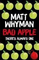 Matt Whyman - Bad Apple - 9781471404207 - V9781471404207