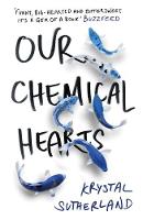 Krystal Sutherland - Our Chemical Hearts - 9781471405839 - V9781471405839