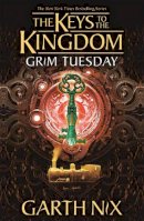 Garth Nix - Grim Tuesday: The Keys to the Kingdom 2 - 9781471410178 - 9781471410178