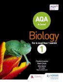 Pauline Lowrie - AQA A Level Biology Student Book 1 - 9781471807619 - V9781471807619