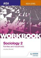 Jonathan Blundell - AQA Sociology for A Level Workbook 2: Families and Households - 9781471845352 - V9781471845352