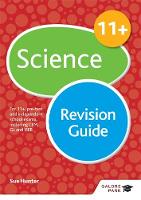 Sue Hunter - 11+ Science Revision Guide: For 11+, pre-test and independent school exams including CEM, GL and ISEB - 9781471849237 - V9781471849237