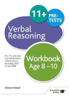 Alison Head - Verbal Reasoning Workbook Age 8-10: For 11+, pre-test and independent school exams including CEM, GL and ISEB - 9781471849312 - V9781471849312