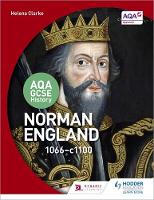 Helena Clarke - AQA GCSE History: Norman England, 1066-1100 - 9781471863424 - V9781471863424