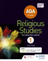 John Frye - AQA A-Level Religious Studies Year 1: Including AS - 9781471873959 - V9781471873959