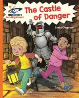 Linda Chapman - Reading Planet - The Castle of Danger - Orange: Galaxy - 9781471878756 - V9781471878756