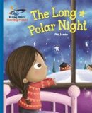 Pip Jones - Reading Planet - The Long Polar Night - Blue: Galaxy - 9781471879630 - V9781471879630