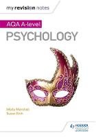 Molly Marshall - My Revision Notes: AQA A Level Psychology - 9781471882999 - V9781471882999