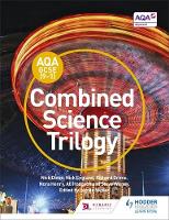 Nick Dixon - AQA GCSE (9-1) Combined Science Trilogy Student Book - 9781471883286 - V9781471883286