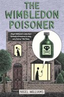 Nigel Williams - The Wimbledon Poisoner - 9781472106766 - V9781472106766