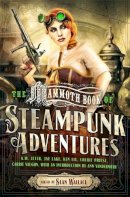Sean Wallace - Mammoth Book Of Steampunk Adventures - 9781472110619 - V9781472110619