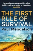 Paul Mendelson - The First Rule Of Survival - 9781472111364 - V9781472111364