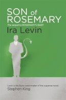 Ira Levin - Son Of Rosemary - 9781472111531 - V9781472111531