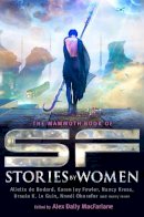 Alex Macfarlane - The Mammoth Book of SF Stories by Women - 9781472111661 - V9781472111661