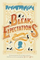 Mark Evans - Bleak Expectations: Now a major West End play! - 9781472112583 - V9781472112583