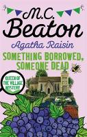 M.c. Beaton - Agatha Raisin: Something Borrowed, Someone Dead - 9781472121486 - V9781472121486