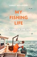 Ashley Mullenger - My Fishing Life - 9781472148322 - 9781472148322