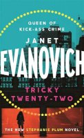 Janet Evanovich - Tricky Twenty-Two: A sassy and hilarious mystery of crime on campus - 9781472201676 - V9781472201676