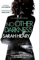 Sarah Hilary - No Other Darkness (D.I. Marnie Rome 2) - 9781472207739 - V9781472207739