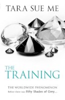 Tara Sue Me - The Training: Submissive 3 - 9781472208132 - V9781472208132