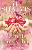 Jill Shalvis - Simply Irresistible: Lucky Harbor 1 - 9781472222596 - V9781472222596