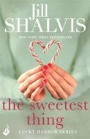 Jill Shalvis - The Sweetest Thing: Lucky Harbor 2 - 9781472222619 - V9781472222619