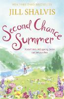 Jill Shalvis - Second Chance Summer: A romantic, feel-good read, perfect for summer - 9781472222992 - V9781472222992