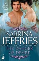 Sabrina Jeffries - The Danger of Desire: Sinful Suitors 3 - 9781472245380 - V9781472245380