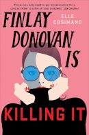 Elle Cosimano - Finlay Donovan Is Killing It: Could being mistaken for a hitwoman solve everything? - 9781472282248 - 9781472282248