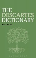 Kurt  Smith - The Descartes Dictionary - 9781472510105 - V9781472510105