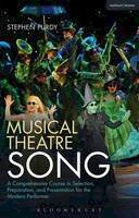 Stephen Purdy - Musical Theatre Song: A Comprehensive Course in Selection, Preparation, and Presentation for the Modern Performer - 9781472566560 - V9781472566560