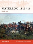 John Franklin - Waterloo 1815 (1): Quatre Bras - 9781472803634 - V9781472803634