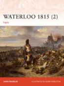 John Franklin - Waterloo 1815 2: Ligny - 9781472803665 - V9781472803665