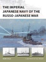 Mark Stille - The Imperial Japanese Navy of the Russo-Japanese War - 9781472811196 - V9781472811196