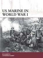 Ed Gilbert - US Marine in World War I - 9781472813879 - V9781472813879