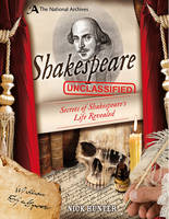Nick Hunter - The National Archives: Shakespeare Unclassified - 9781472915405 - V9781472915405