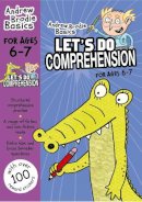 Andrew Brodie - Let´s do Comprehension 6-7: For comprehension practice at home - 9781472919533 - V9781472919533