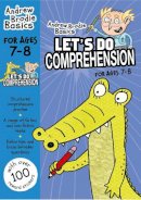 Andrew Brodie - Let´s do Comprehension 7-8: For comprehension practice at home - 9781472919540 - V9781472919540