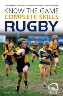 Simon Jones - Know the Game: Complete skills: Rugby - 9781472919601 - V9781472919601